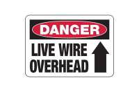 Emedco Danger Signs - Live Wire Overhead