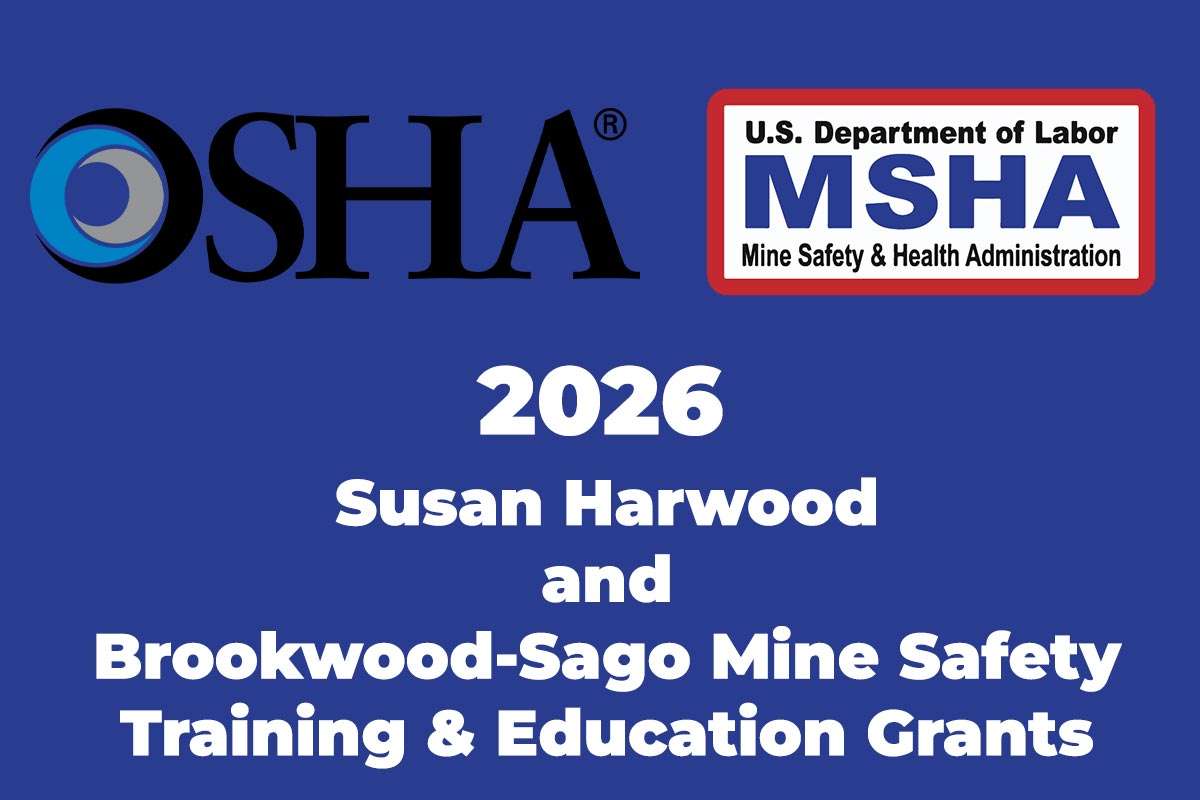 OSHA & MSHA open applications for $13 million in training grants