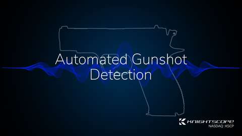 Knightscope Announces Automated Gunshot Detection