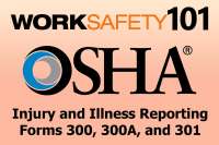 Work Safety 101: OSHA 300 Injury and Illness Reporting